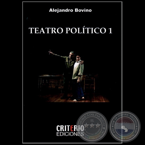 TEATRO POLTICO - Autor: ALEJANDRO MACIEL - Ao 2012